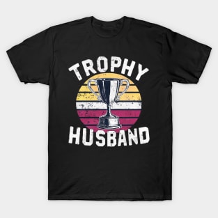 trophy husband T-Shirt